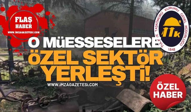 TTK’daki O Müesseselere Özel Sektör Yerleşti!