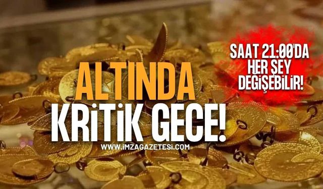 Altında Kritik Gece! Saat 21.00'de Her Şey Değişebilir!
