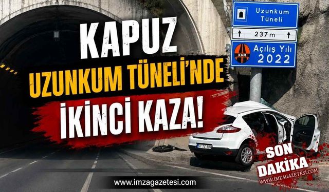 Kapuz Uzunkum Tüneli'nde İkinci Kaza!
