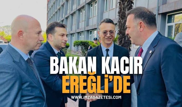 Bakan Kacır Ereğli'de. Sanayi Ve Teknoloji Rüzgarı Esiyor