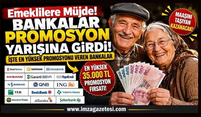 Emeklilere Müjde! Bankalar Promosyon Yarışına Girdi! İşte En Yüksek Promosyonu Veren Bankalar!