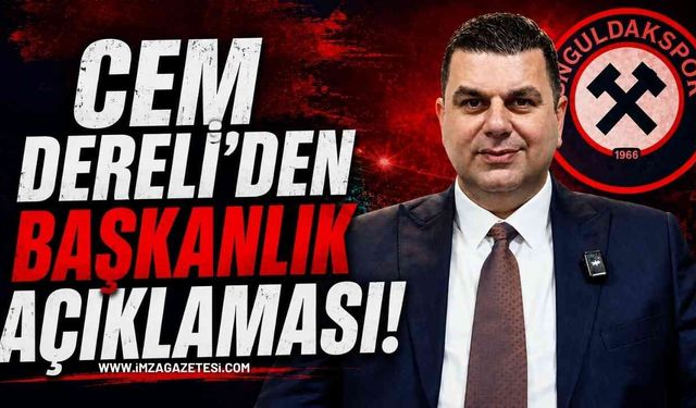 Cem Dereli'den Zonguldakspor Başkanlık Açıklaması