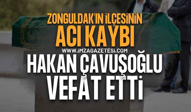Devrek'in Acı Kaybı: Hakan Çavuşoğlu Hayatını Kaybetti