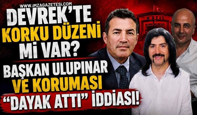 Devrek’te Korku Düzeni Mi Var? Başkan Özcan Ulupınar ve Koruması "Dayak Attı" İddiası!