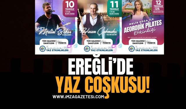 Ereğli'de Yaz Coşkusu!