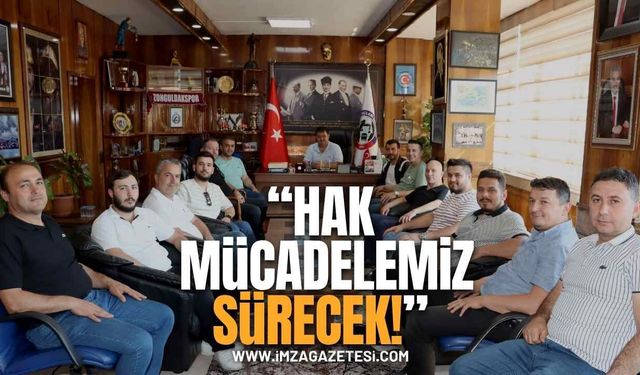 Genel Başkan Hakan Yeşil: "Hak Mücadelemiz Sürecek"