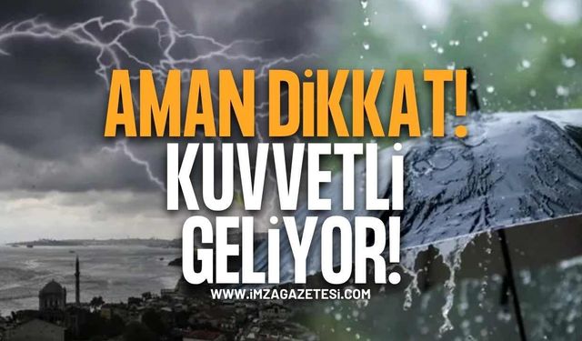 Meteoroloji Uyardı! Kuvvetli Sağanak ve Fırtına Geliyor!