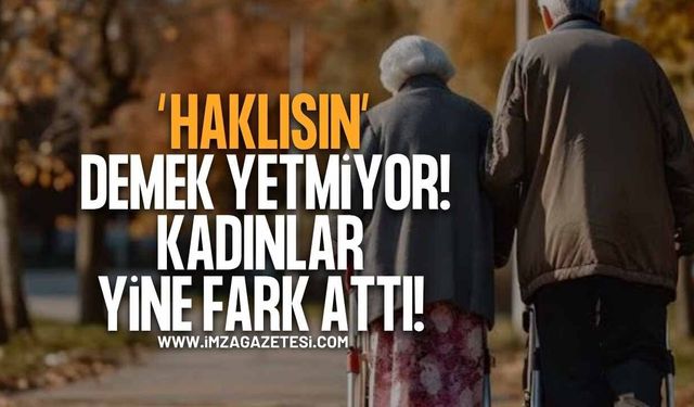 TÜİK Açıkladı! "Haklısın" Demek Yetmiyor! Kadınlar Daha Uzun Yaşıyor!