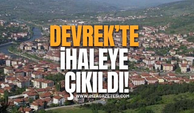 Devrek’te İhaleye Çıkıldı!