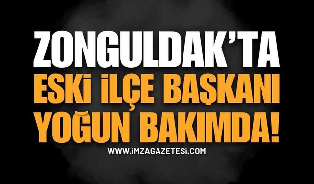 Zonguldak Gökçebey MHP Eski İlçe Başkanı Ali Gücük Yoğun Bakımda!
