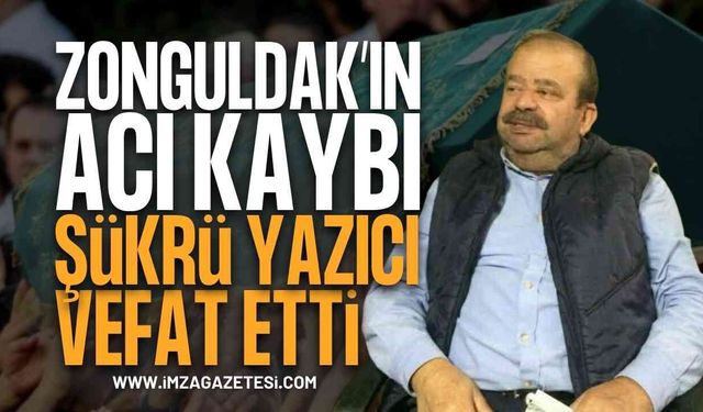 Zonguldak'ın Acı Kaybı: Başkent Elektrik Emeklisi Şükrü Yazıcı Vefat Etti