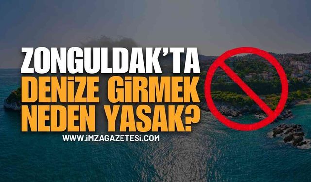 Zonguldak'ta Denize Girmek Neden Yasak?
