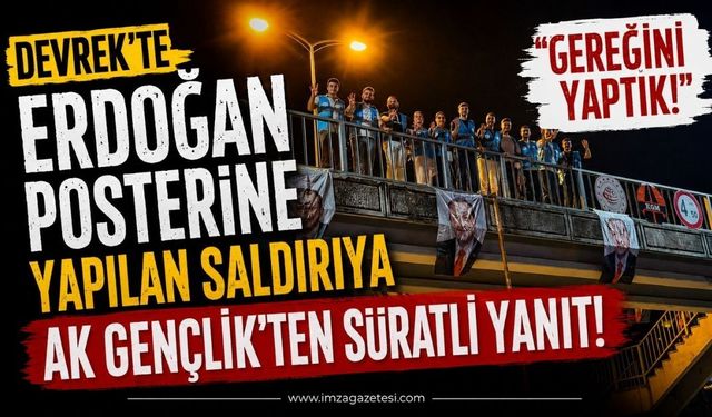 Devrek'te Cumhurbaşkanı Erdoğan Posterine Yapılan Saldırıya AK Gençlik'ten Süratli Yanıt: "Gereğini Yaptık!"