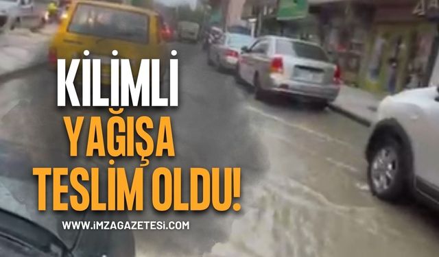Kilimli Yağışa Teslim Oldu!