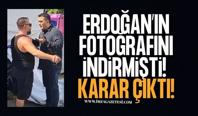 Cumhurbaşkanı Erdoğan’ın Posterini İndirmişti! Ufuk Ören Hakkında Karar Verildi!