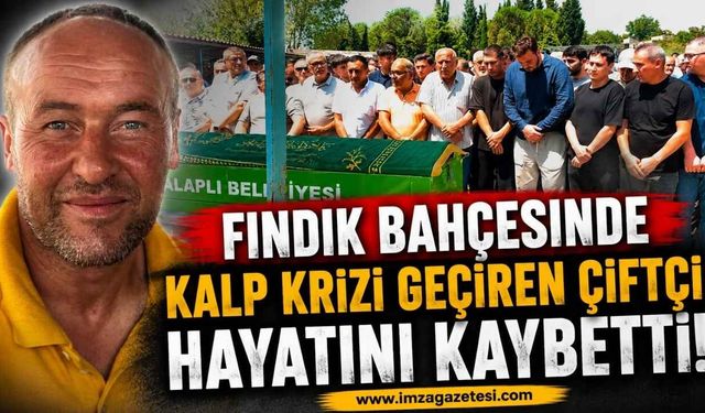 Fındık Bahçesinde Kalp Krizi Geçiren Çiftçi Hayatını Kaybetti!