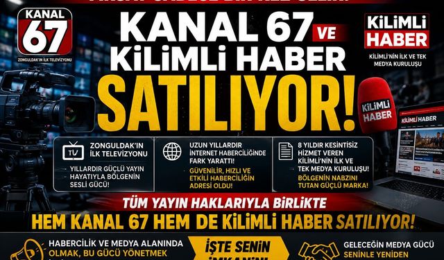 Zonguldak Medyasında Devir Teslim Heyecanı: Kanal 67 Ve Kilimli Haber Satışa Çıktı