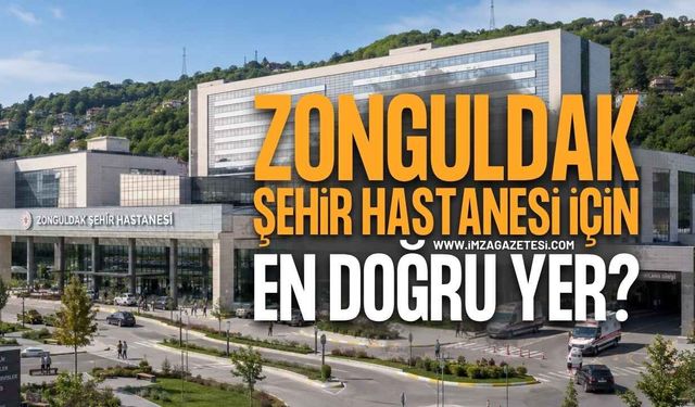Zonguldak Şehir Hastanesi Nereye Yapılacak? Vali Hacıbektaşoğlu Yerini İşaret Etti!