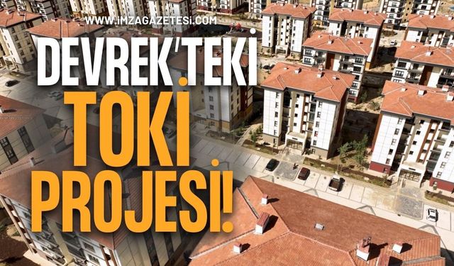 Devrek’teki TOKİ Projesi!