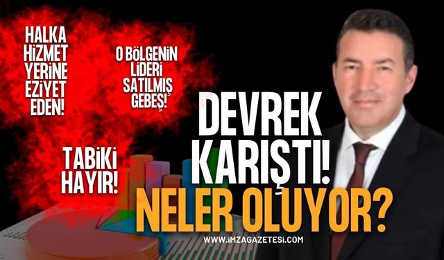 Devrek Karıştı! Neler Oluyor?