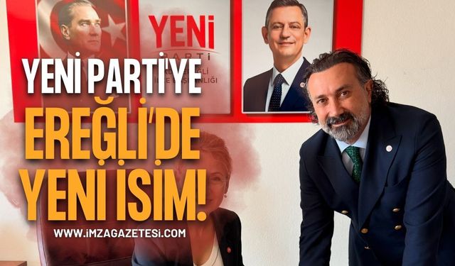 Yeni Parti'ye Ereğli'de Yeni İsim "Kagan Boy"
