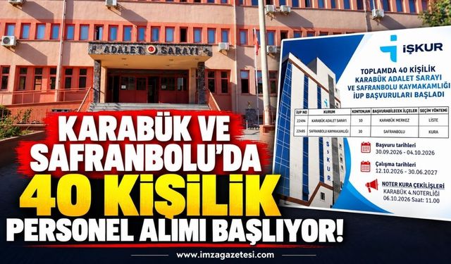 Karabük ve Safranbolu'da 40 Kişilik Personel Alımı Başlıyor