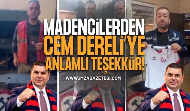 Madencilerden Cem Dereli'ye Anlamlı Teşekkür
