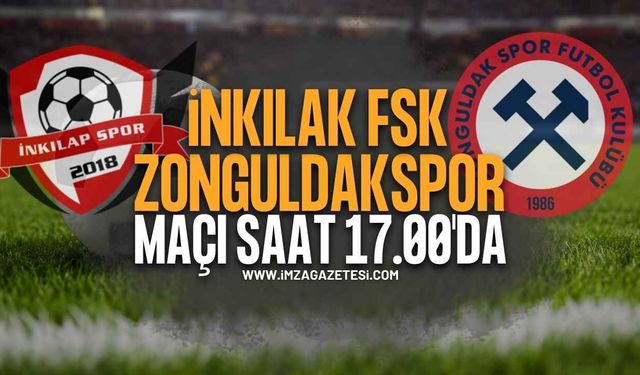 İnkılap FSK - Zonguldakspor FK Maçı Ne Zaman, Saat Kaçta? Nesine 3. Lig 3. Grup İlk Hafta Heyecanı