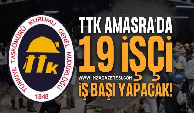 TTK Amasra’da 19 İşçi İşbaşı Yapıyor!