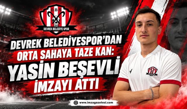 Devrek Belediyespor'dan Orta Sahaya Taze Kan: Yasin Beşevli İmzayı Attı