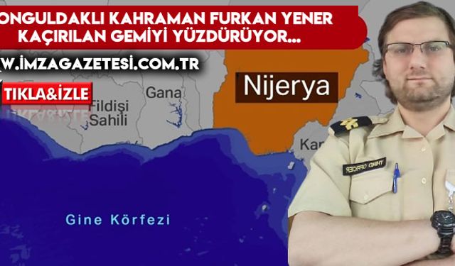 Son Dakika! Kaçırılan gemide kontrol Zonguldaklı Furkan Yaren'de...