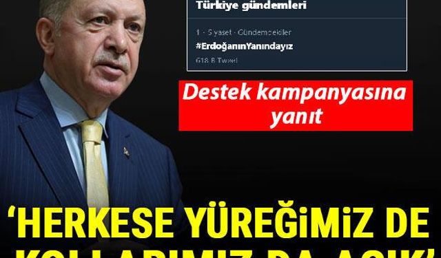 Sosyal medyadan Erdoğan'a destek mesajları