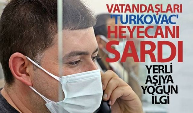 Vatandaşları 'TURKOVAC' heyecanı sardı...