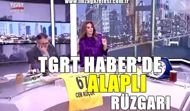 TGRT Haber'de Alaplı Rüzgarı...