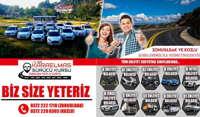 Zonguldak ve Kozlu'da sürücü kursu... BİZ SİZE YETERİZ... Karaelmas sürücü kursu...