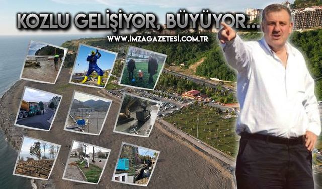 Kozlu gelişiyor, büyüyor…