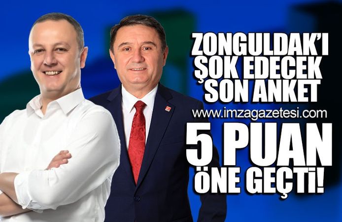 Zonguldak'ı şok edecek son anket! 5 puan öne geçti...