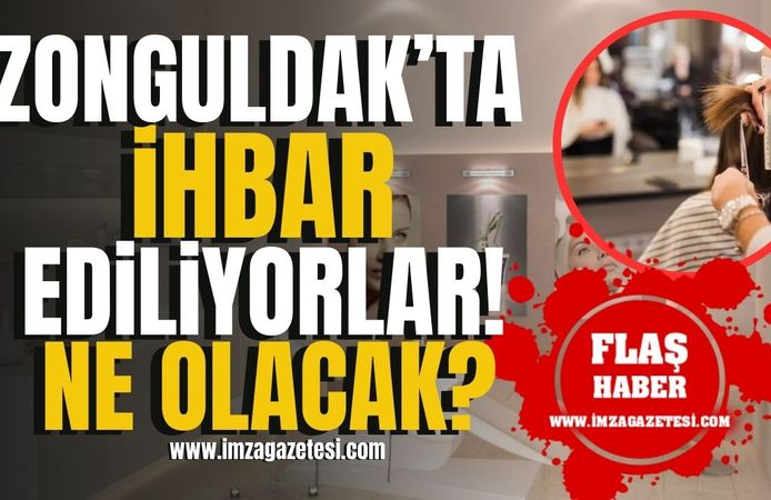 İhbar ediyoruz! Zonguldak'ta kadın kuaförleri ve güzellik merkezleri ne olacak? | Zonguldak Haberleri