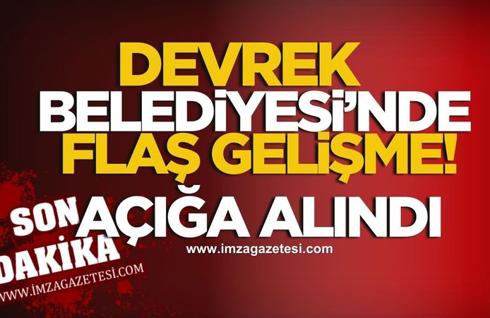 Devrek Belediyesi'nde flaş gelişme! Açığa alındı!