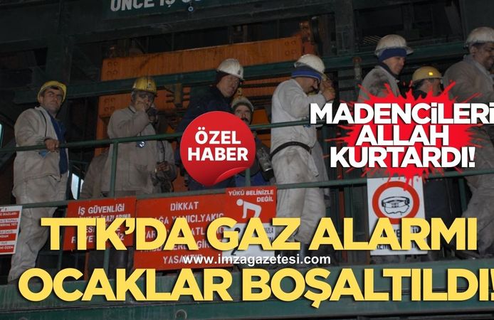 TTK’da gaz alarmı, ocaklar boşaltıldı!