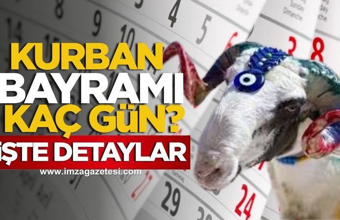 2025 Kurban Bayramı Tatili Kaç Gün Olacak? İşte Detaylar...