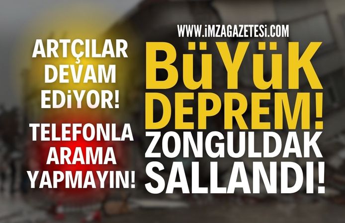 Büyük Deprem: Zonguldak'ta da Hissedildi!
