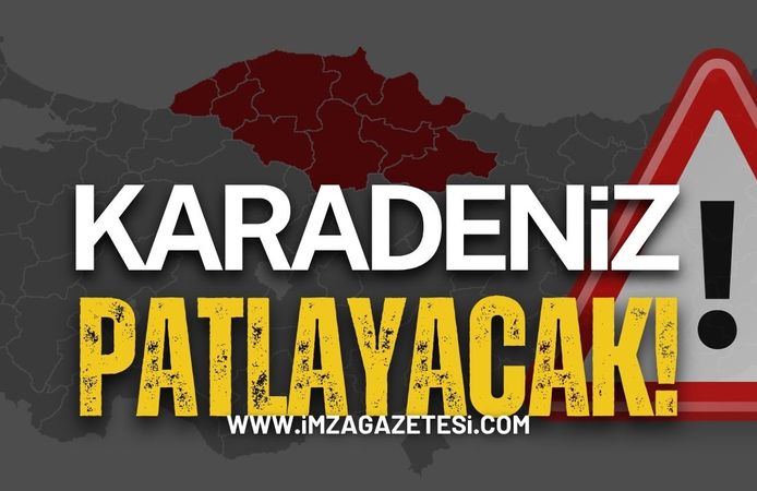Kritik Uyarı: Karadeniz Patlayacak!