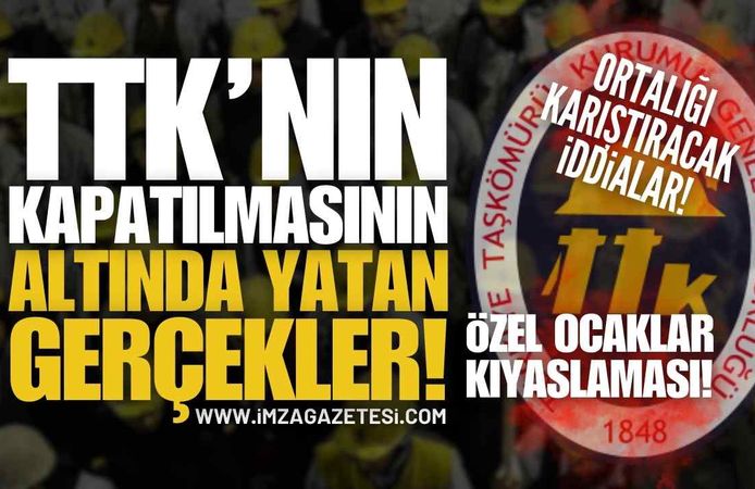 TTK'nın Kapatılmasındaki Gerçekler!