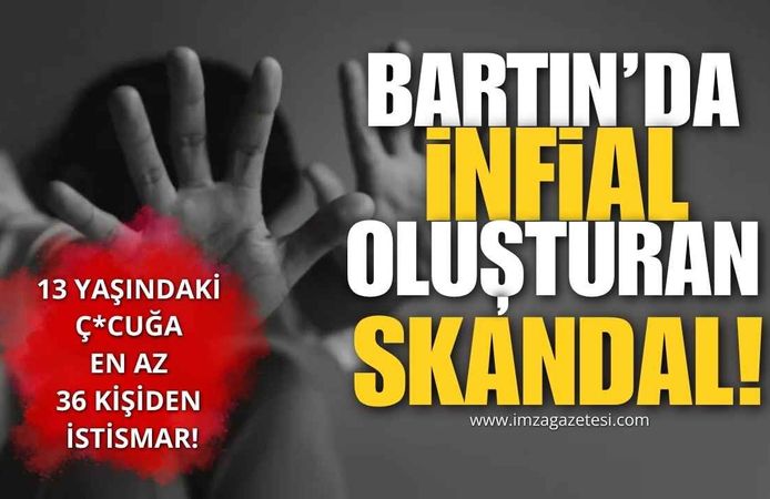 Bartın'da İnfial Oluşturan Skandal! 13 Yaşındaki Ç*cuğa En Az 36 Kişiden İstismar!