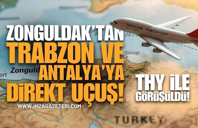 THY İle Görüşüldü: Zonguldak’tan Trabzon ve Antalya'ya Direkt Sefer!