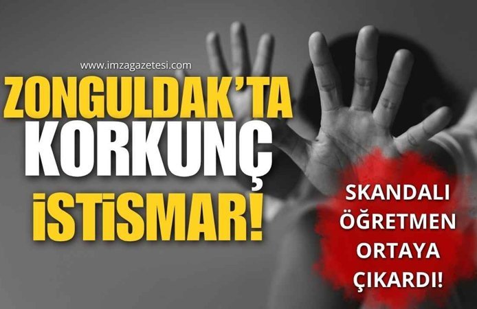 Zonguldak’ta Korkunç İstismar!