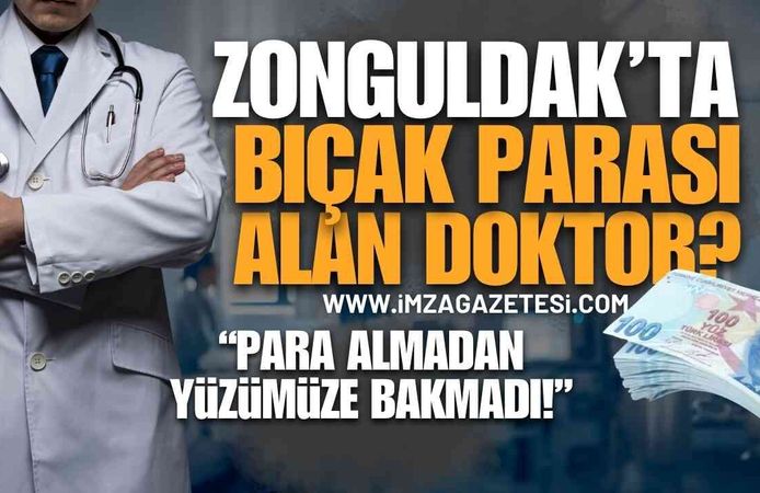Zonguldak'ta Sağlık Skandalı: Yoğun Bakımdaki Hastaya "Bıçak Parası" İddiası!