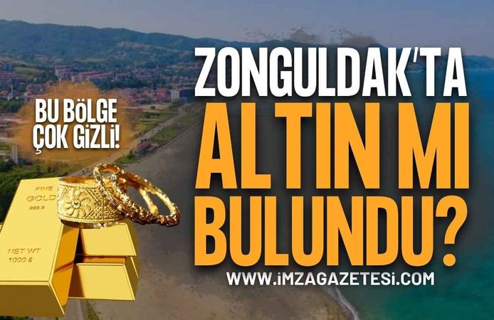 Filyos'ta Şok İddialar: Zonguldak'ta Altın Mı Bulundu?