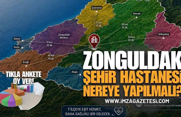 Zonguldak Şehir Hastanesi Nereye Yapılmalı? (Alaplı, Çaycuma, Devrek, Ereğli, Gökçebey, Kilimli, Kozlu)